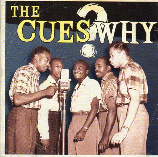 Cat. No. BCD 15510: THE CUES ~ WHY. BEAR FAMILY BCD 15510. (IMPORT).