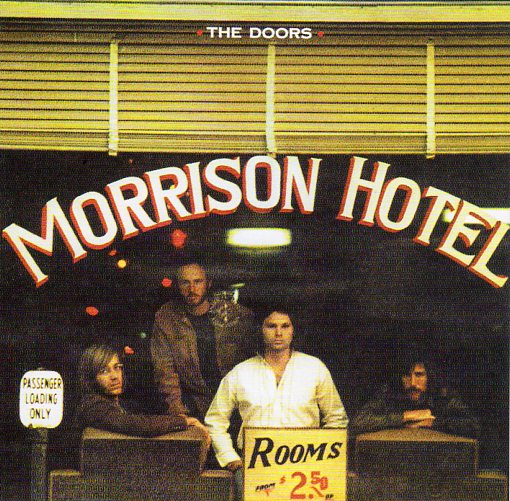 Cat. No. 1511: THE DOORS ~ MORRISON HOTEL. ELEKTRA 7559750072.