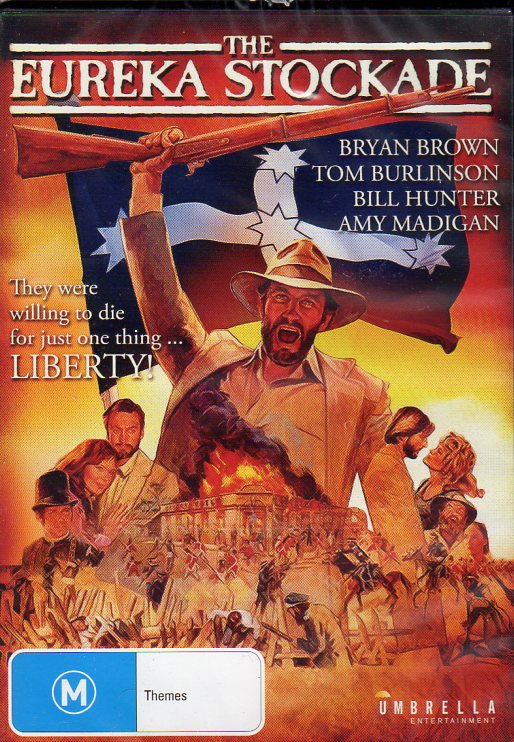 Cat. No. DVDM 1891: THE EUREKA STOCKADE ~ BRYAN BROWN / TOM BURLINSON / BILL HUNTER / AMY MADIGAN. EUREKA STOCKADE FILMS / UMBRELLA DAVID 3030.