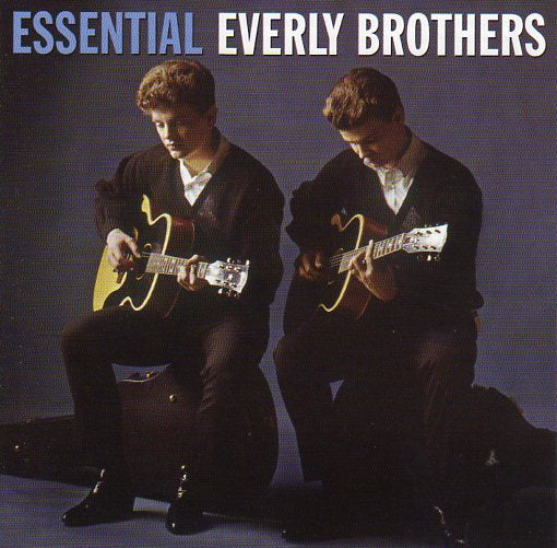 Cat. No. 2016: THE EVERLY BROTHERS ~ ESSENTIAL EVERLY BROTHERS. NOT NOW MUSIC NOT2CD394.