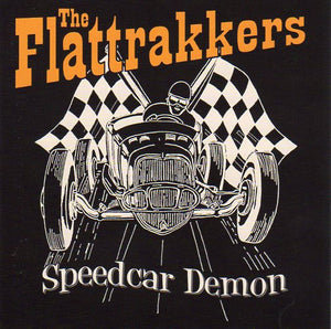 Cat. No. 2623: THE FLATTRAKKERS ~ SPEEDCAR DEMON. NO LABEL. NO CAT #.
