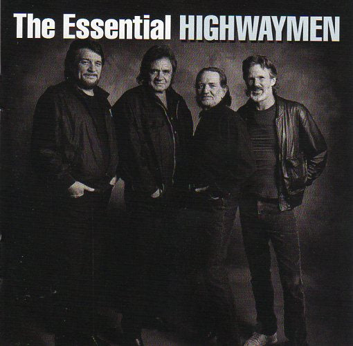 Cat. No. 2746: THE HIGHWAYMEN ~ THE ESSENTIAL HIGHWAYMEN. COLUMBIA / LEGACY 19075968932.