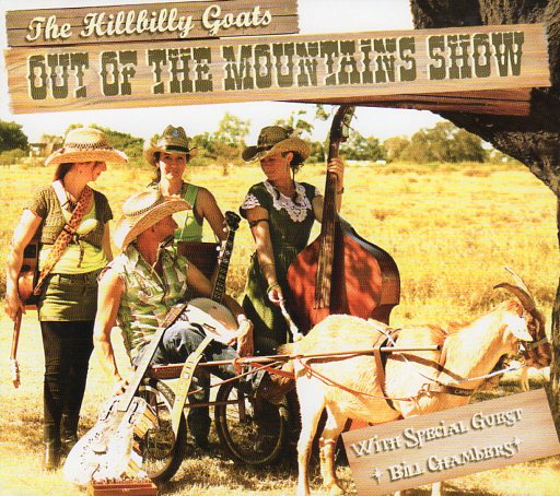 Cat. No. 2669: THE HILLBILLY GOATS ~ OUT OF THE MOUNTAINS SHOW. NO LABEL NO CAT #.