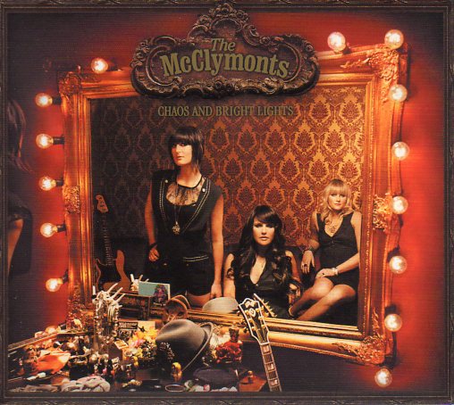 Cat. No. 2160: THE McCLYMONTS ~ CHAOS AND BRIGHT LIGHTS. UNIVERSAL 1748963.