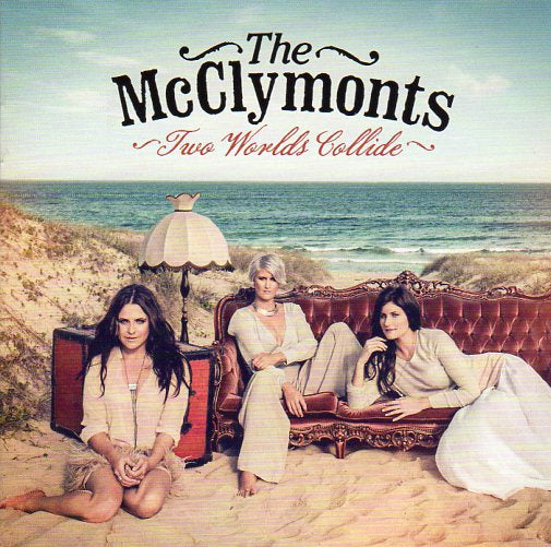 Cat. No. 2159: THE McCLYMONTS ~ TWO WORLDS COLLIDE. UNIVERSAL / ISLAND 2793793.