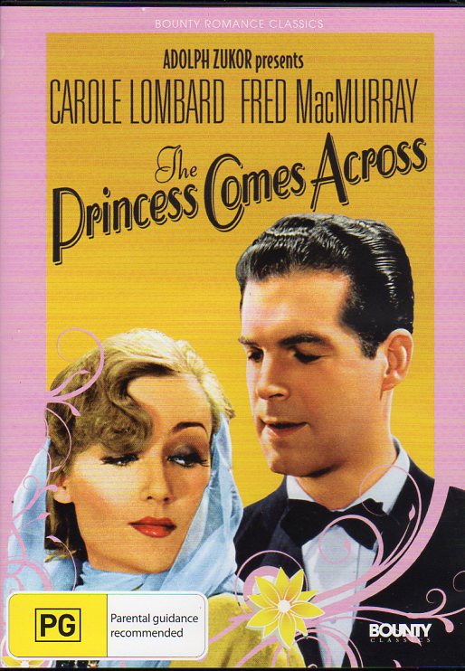 Cat. No. DVDM 1120: THE PRINCESS COMES ACROSS ~ FRED MacMURRAY / CAROLE LOMBARD / DOUGLASS DUMBRILLE / ALISON SKIPWORTH / WILLIAM FRAWLEY. UNIVERSAL/BOUNTY BF161.