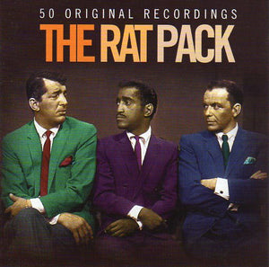 Cat. No. 2084: FRANK SINATRA, DEAN MARTIN & SAMMY DAVIS JR. ~ THE RAT PACK. NOT NOW MUSIC NOT2CD204.