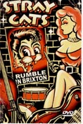 Cat. No. DVD 1106: STRAY CATS ~ RUMBLE IN BRIXTON. MRA/SURFDOG RECORDS DO382.