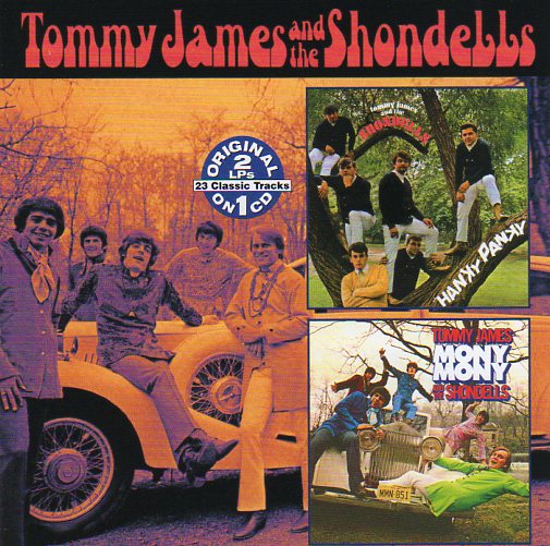 Cat. No. 1557: TOMMY JAMES & THE SHONDELLS ~ HANKY PANKY / MONY MONY. COLLECTABLES COL-CD-6410. (IMPORT).