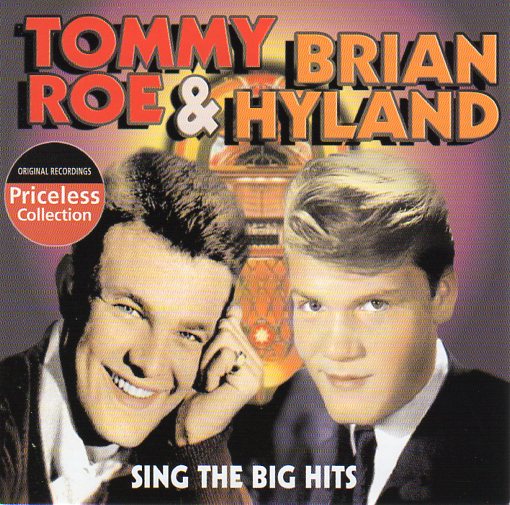 Cat. No. 1454: TOMMY ROE & BRIAN HYLAND ~ SING THE BIG HITS. COLLECTABLES COL-CD-8001. (IMPORT).