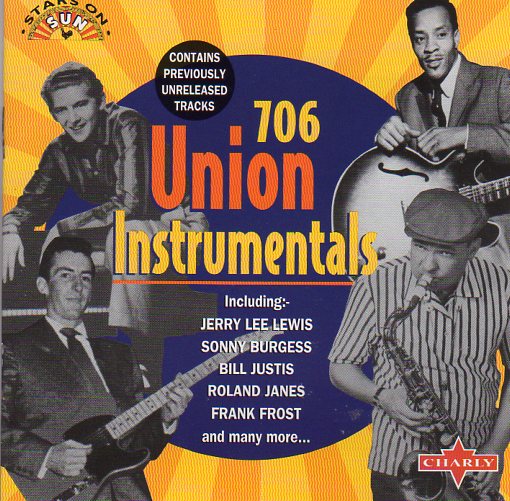 Cat. No. 1682: VARIOUS ARTISTS ~ 706 UNION INSTRUMENTALS. CHARLY CPCD 8302.