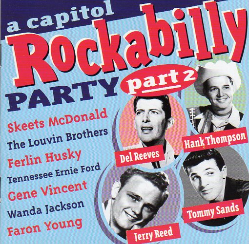 Cat. No. 1002: VARIOUS ARTISTS ~ A CAPITOL ROCKABILLY PARTY - PART 2. DISKY DC885712.