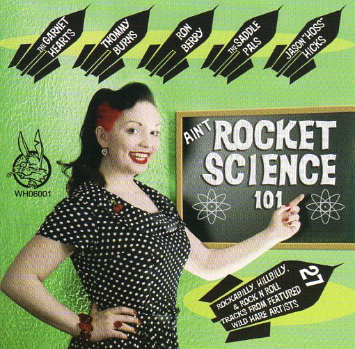 Cat. No. 1443: VARIOUS ARTISTS ~ AIN'T ROCKET SCIENCE 101. WILD HARE RECORDS WHO 6001. (IMPORT).