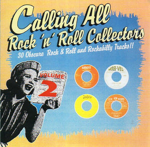 Cat. No. 1971: VARIOUS ARTISTS ~ CALLING ALL ROCK'N'ROLL COLLECTORS. VOL. 2. CAT RECORDS CAT 1034. (IMPORT).