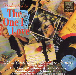 Cat. No. 1203: VARIOUS ARTISTS ~ "DEDICATED TO THE ONE I LOVE". MUSIC CLUB MCCD 087