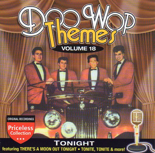 Cat. No. 2221: VARIOUS ARTISTS ~ DOO WOP THEMES. VOL. 18 - TONIGHT. COLLECTABLES COL-CD-1278.