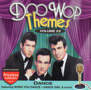 Cat. No. 2225: VARIOUS ARTISTS ~ DOO WOP THEMES. VOL. 22 - DANCE. COLLECTABLES COL-CD-1282.