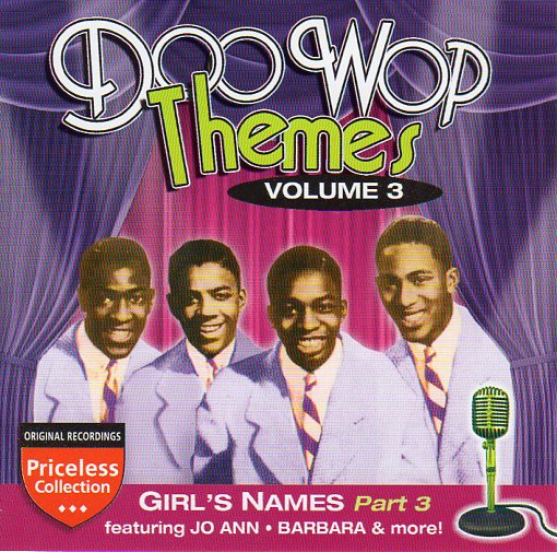 Cat. No. 2206: VARIOUS ARTISTS ~ DOO WOP THEMES. VOL. 3 - GIRL'S NAMES PART 3. COLLECTABLES COL-CD-1263.