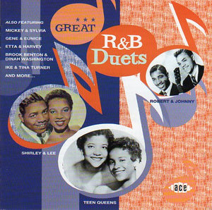 Cat. No. CDCHD 778: VARIOUS ARTISTS ~ GREAT R&B DUETS. ACE RECORDS CDCHD 778. (IMPORT).