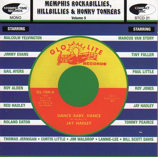 Cat. No. STCD 21: VARIOUS ARTISTS ~ MEMPHIS ROCKABILLIES, HILLBILLIES & HONKY TONKERS. VOL. 5. STOMPER TIME STCD 21. (IMPORT).