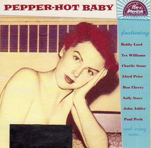 Cat. No. 2645: VARIOUS ARTISTS ~ PEPPER-HOT BABY. PAN-AMERICAN RECORDS P-A-R 1956024. (IMPORT)