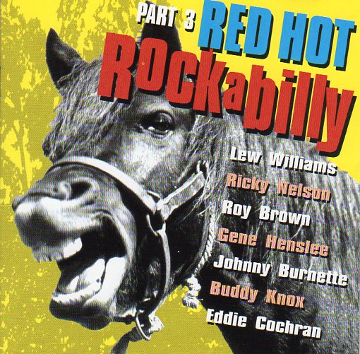 Cat. No. 1006: VARIOUS ARTISTS ~ RED HOT ROCKABILLY - PART 3. DISKY DC885962.