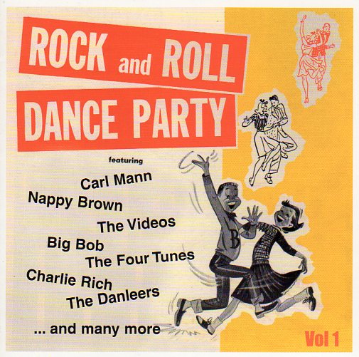 Cat. No. 2596: VARIOUS ARTISTS ~ ROCK AND ROLL DANCE PARTY. VOL. 1. RRDP01. (IMPORT).