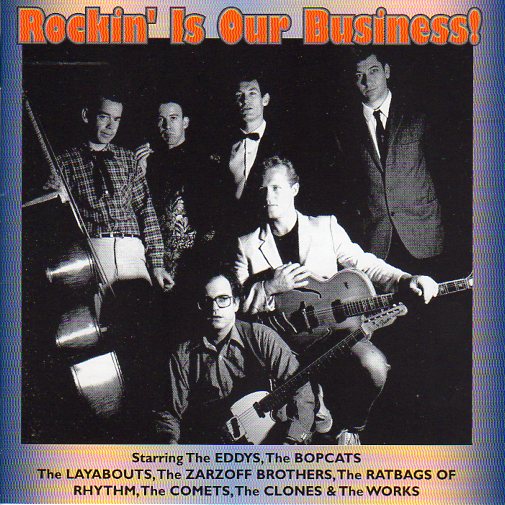 Cat. No. 1470: VARIOUS ARTISTS ~ ROCKIN' IS OUR BUSINESS. CANETOAD RECORDS CTCD-019.