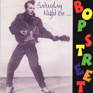 Cat. No. 1892: VARIOUS ARTISTS ~ SATURDAY NIGHT ON BOP STREET. VOL. 1. BOP-CD111. (IMPORT).