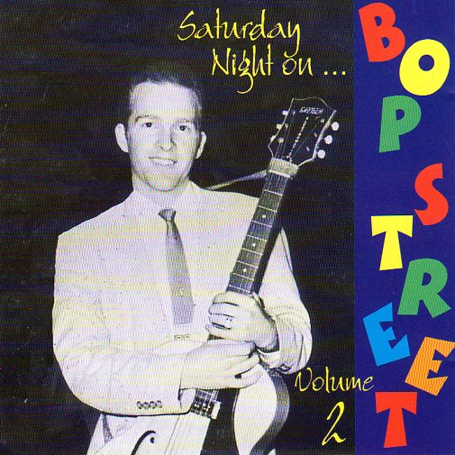 Cat. No. 1893: VARIOUS ARTISTS ~ SATURDAY NIGHT ON BOP STREET. VOL. 2. BOP-CD002. (IMPORT).