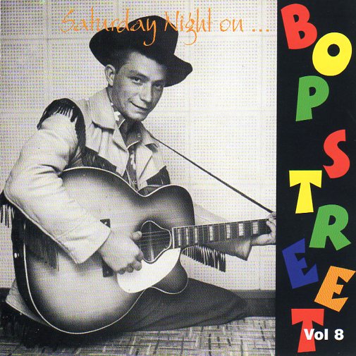 Cat. No. 1899: VARIOUS ARTISTS ~ SATURDAY NIGHT ON BOP STREET. VOL. 8. BOP-CD008. (IMPORT).