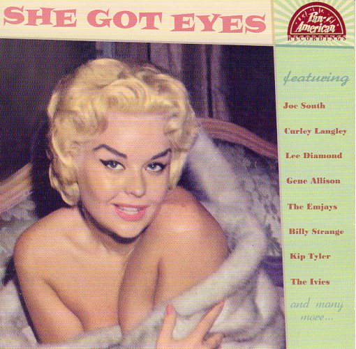Cat. No. 1756: VARIOUS ARTISTS ~ SHE GOT EYES. PAN-AMERICAN RECORDS P-A-R 1956022. (IMPORT)