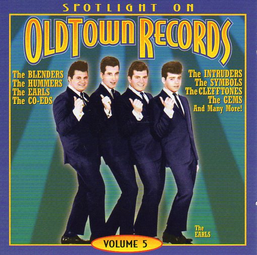 Cat. No. 2632: VARIOUS ARTISTS ~ SPOTLIGHT ON OLD TOWN RECORDS. VOL. 5. COLLECTABLES COL-CD-6073. (IMPORT).