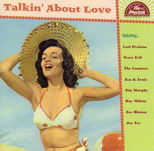 Cat. No. 2658: VARIOUS ARTISTS ~ TALKIN' ABOUT LOVE. PAN-AMERICAN P-A-R 1956037. (IMPORT).