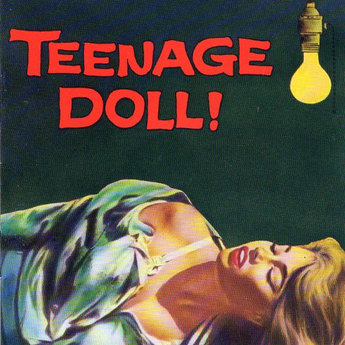 Cat. No. Bb-CD 55010: VARIOUS ARTISTS ~ TEENAGE DOLL. BUFFALO BOP Bb-CD 55010. (IMPORT).