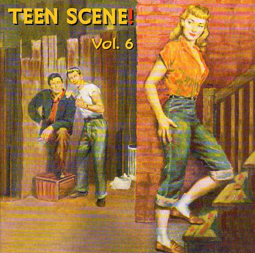 Cat. No. DJ-CD 55118: VARIOUS ARTISTS ~ TEEN SCENE! VOL. 6. DEE JAY JAMBOREE DJ-CD 55118. (IMPORT).