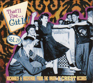 Cat. No. BCD 17564: VARIOUS ARTISTS ~ THAT'LL FLAT...GIT IT! VOL. 29. BEAR FAMILY BCD 17564. (IMPORT).