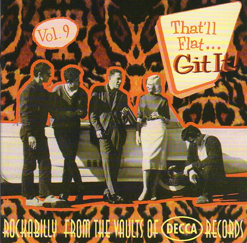 Cat. No. BCD 15971: VARIOUS ARTISTS ~ THAT'LL FLAT...GIT IT! VOL. 9. BEAR FAMILY BCD 15971. (IMPORT).