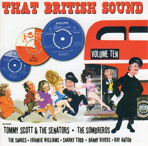 Cat. No. 1923: VARIOUS ARTISTS ~ THAT BRITISH SOUND VOL. 10. BLAKEY RECORDS BLCD-89. (IMPORT).