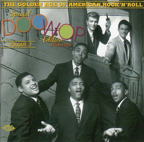 Cat. No. CDCHD 1230: VARIOUS ARTISTS ~ THE GOLDEN AGE OF AMERICAN ROCK'N'ROLL - SPECIAL DOO WOP EDITION. VOL.2; 1956-1963. ACE RECORDS CDCHD 1230. (IMPORT).