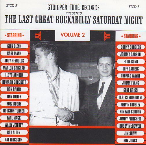 Cat. No. STCD 8: VARIOUS ARTISTS ~ THE LAST GREAT SATURDAY NIGHT VOL. 2. STOMPER TIME STCD 8. (IMPORT).