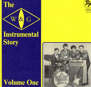 Cat. No. 1011V: VARIOUS ARTISTS ~ THE W&G INSTRUMENTAL STORY. CANETOAD RECORDS CTLP-010.