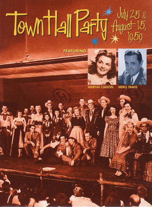 Cat. No. BVD 20038: VARIOUS ARTISTS ~ TOWN HALL PARTY. JULY 25 & AUGUST 15, 1959. BEAR FAMILY BVD 20038. (IMPORT).