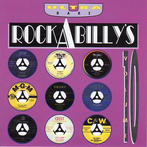 Cat. No. 1818: VARIOUS ARTISTS ~ ULTRA RARE ROCKABILLY'S. VOL.10. CHIEF RECORDS CCD 1156510. (IMPORT).