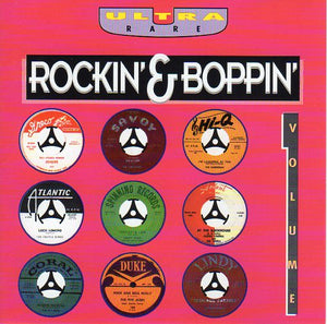 Cat. No. 1819: VARIOUS ARTISTS ~ ULTRA RARE ROCKIN' & BOPPIN' VOL.1. CHIEF RECORDS CCD 1156511. (IMPORT).