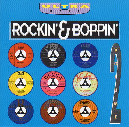 Cat. No. 1820: VARIOUS ARTISTS ~ ULTRA RARE ROCKIN' & BOPPIN' VOL.2. CHIEF RECORDS CCD 1156512. (IMPORT).