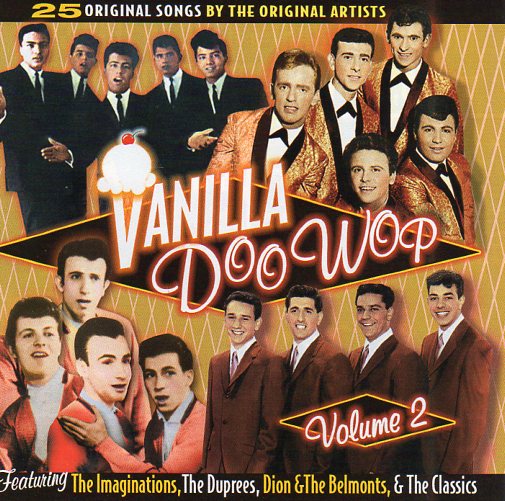 Cat. No. 1552: VARIOUS ARTISTS ~ VANILLA DOO WOP. VOL. 2. COLLECTABLES COL-CD-1395. (IMPORT).