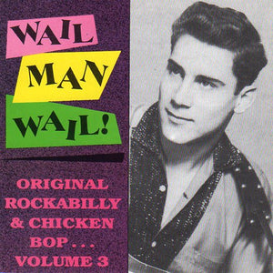Cat. No. HC 12003: VARIOUS ARTISTS ~ WAIL MAN WAIL. HOLLOWBODY HC 12003. (IMPORT).