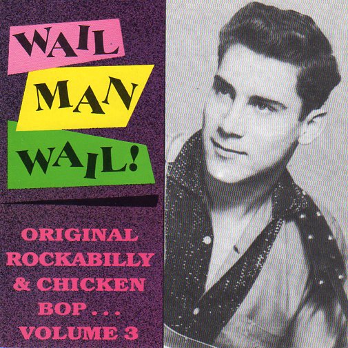 Cat. No. HC 12003: VARIOUS ARTISTS ~ WAIL MAN WAIL. HOLLOWBODY HC 12003. (IMPORT).