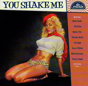 Cat. No. 2665: VARIOUS ARTISTS ~ YOU SHAKE ME. PAN-AMERICAN RECORDS P-A-R 1956044. (IMPORT)